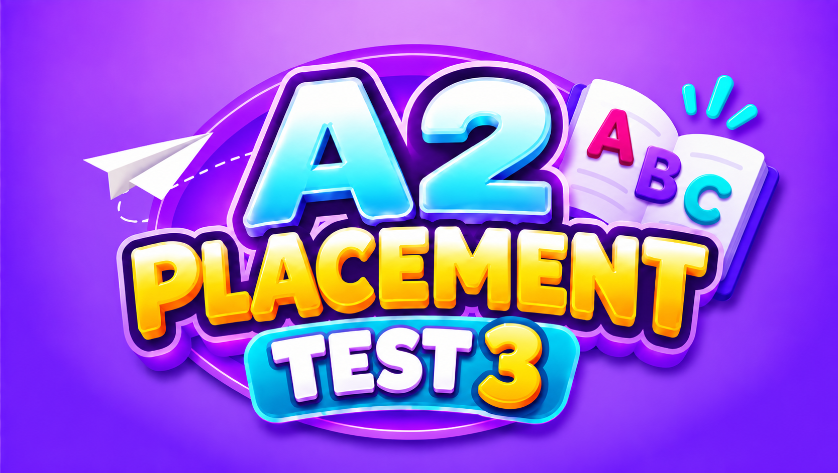Placement Test A2 FLIC 3