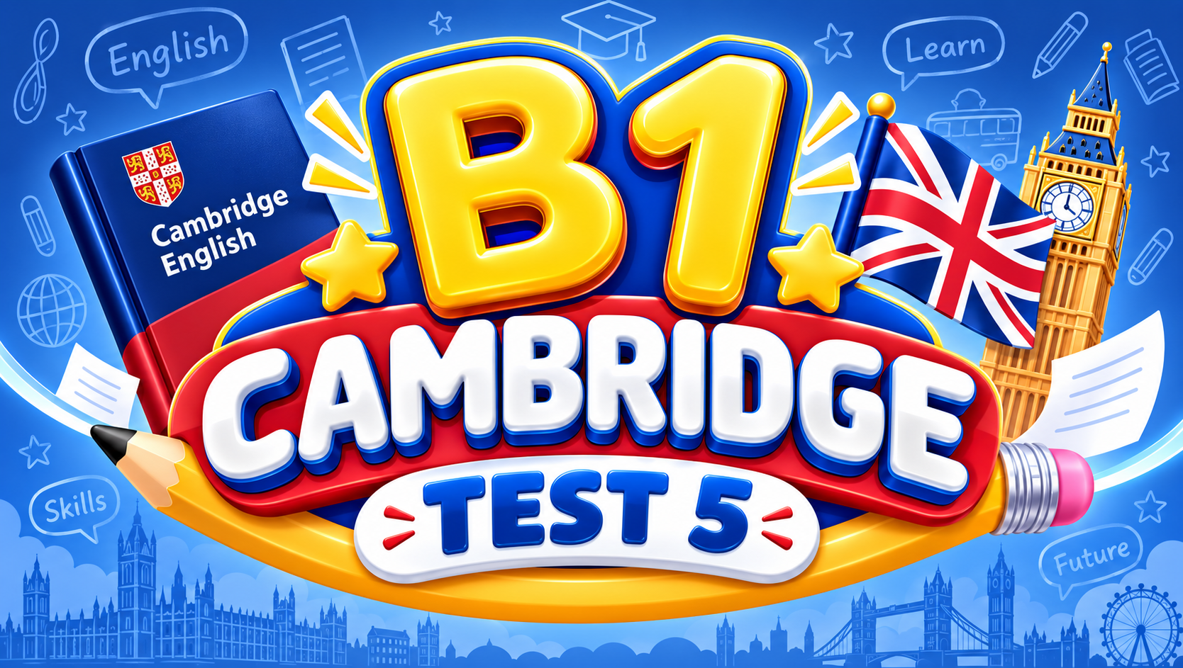 B1 Cambridge Test 5