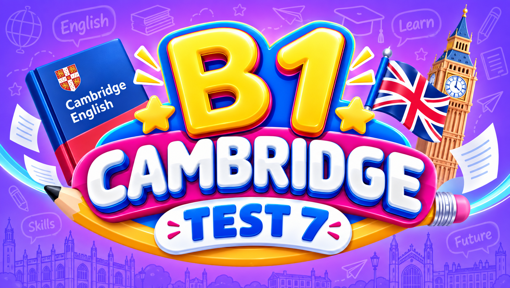 B1 Cambridge Test 7